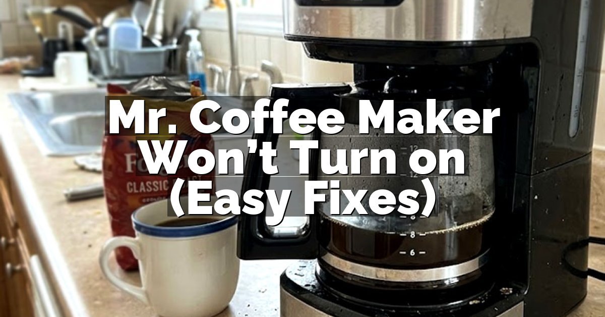 Mr. Coffee Maker Won’t Turn on (Easy Fixes)