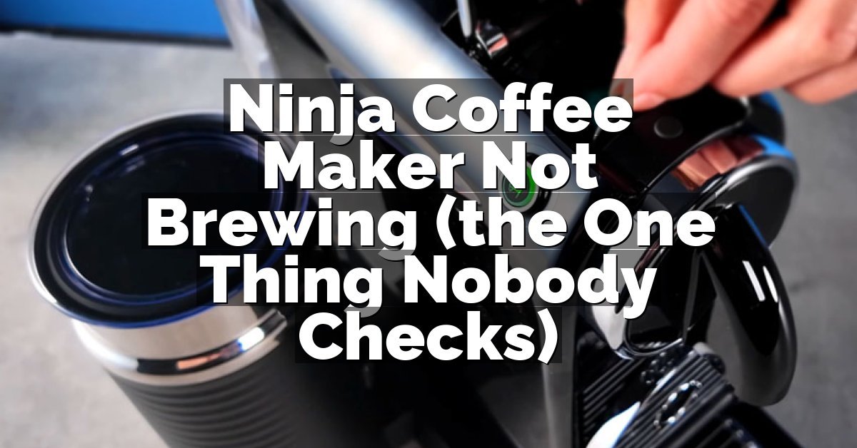 Ninja Coffee Maker Not Brewing (the One Thing Nobody Checks)